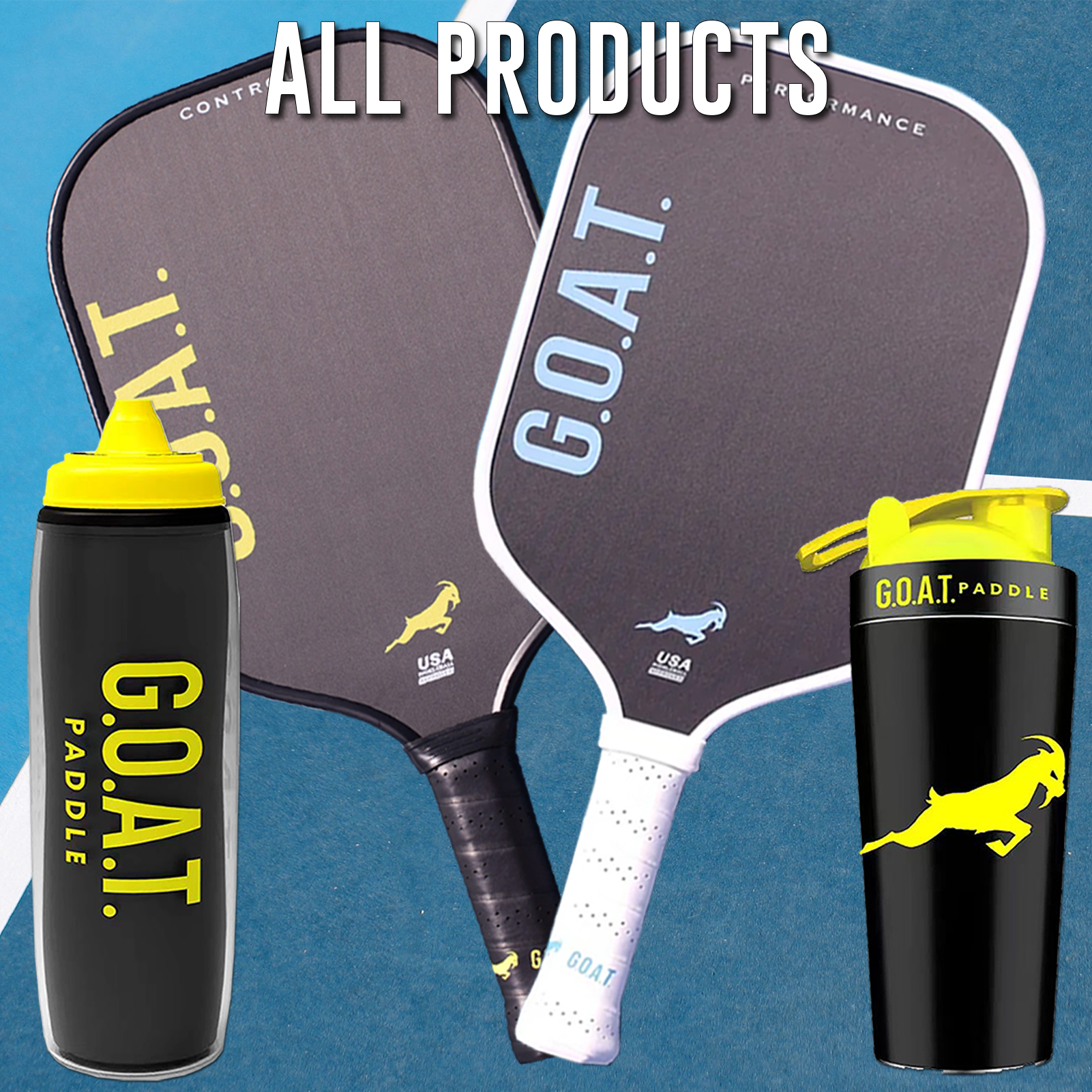 Category image for all products Black and Yellow GOAT Control Paddle and BLUE and white GOAT Performance Paddle with GOAT logo and name along, GOAT logo water squirt bottle, GOAT logo shaker tumbler