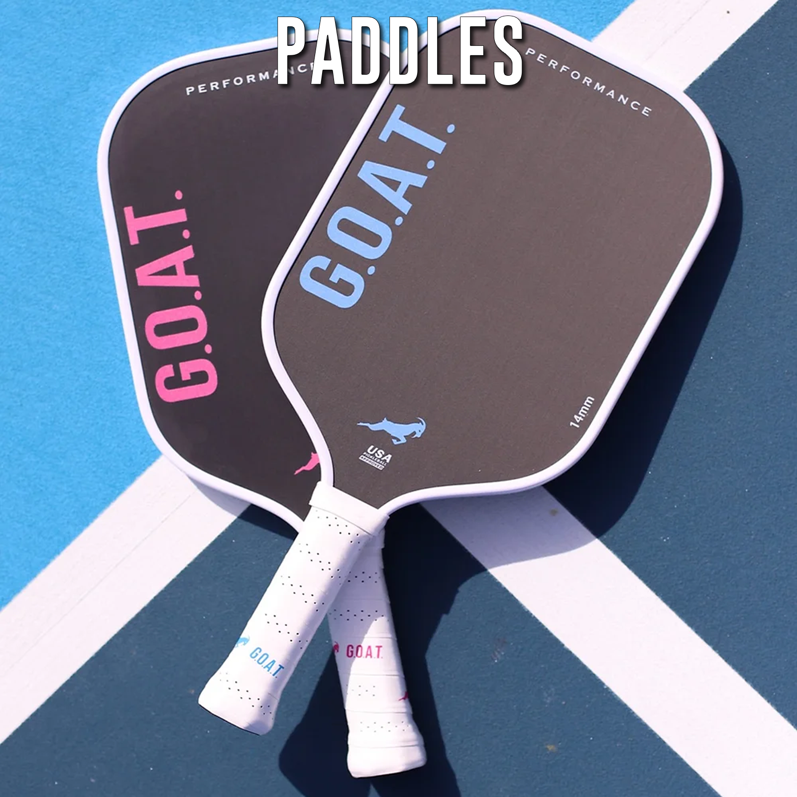 Pink and white GOAT Performance Paddle and BLUE and white GOAT Performance Paddle with GOAT logo and name along with a few pickleballs.  His and hers set.  Text "Paddles"